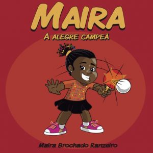 Livro: Maira, a alegre campeã [frete fixo R$5,00]